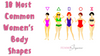 10 Most Common Women's Body Shapes